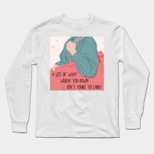 NOT YOURS TO CARRY Long Sleeve T-Shirt